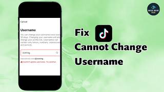 How to Fix TikTok Cannot Change Username (Easy Fix Guide)