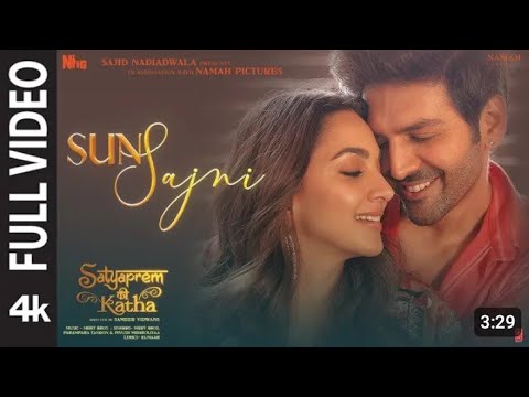 Sun Sajni (Full) SatyaPrem Ki Katha | Kartik Kiara| Meet Bros Parampara Piyush Kumaar Sajid N,Sameer