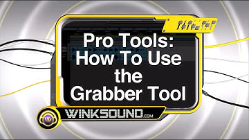 Pro Tools: How To Use the Grabber Tool | WinkSound