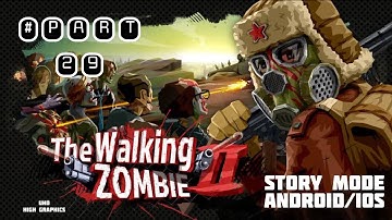 The Walking Zombie 2| GamePlay Walkthrough PART 29 (iOS/Android ) 2021 NEW WORLD
