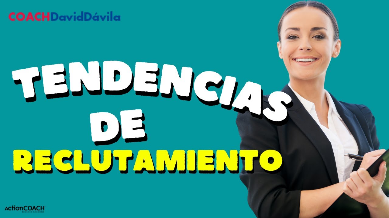Tendencias de reclutamiento en 2023 - YouTube