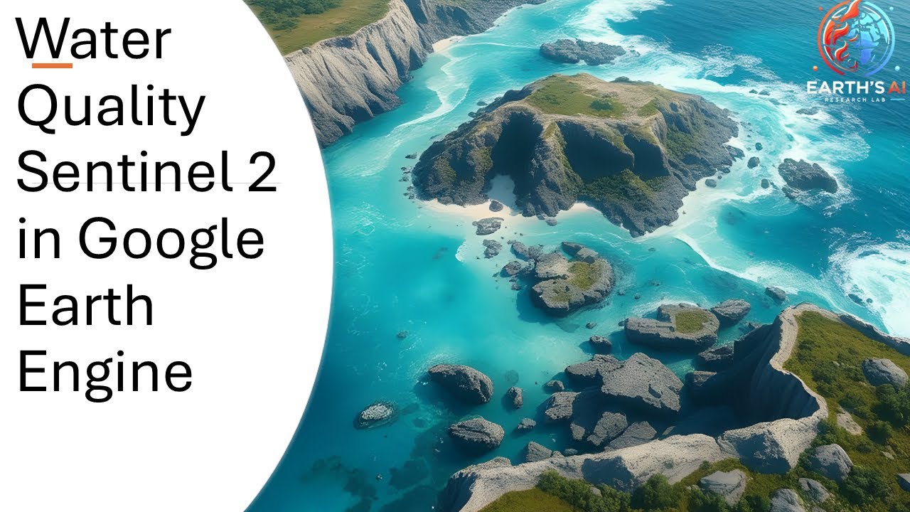 Water Quality Sentinel 2 in Google Earth Engine - YouTube