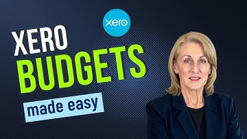 How To Make a Xero Budget for Your Business Step by Step!