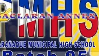 My PMHS Batch 1995 25th Anniversary video