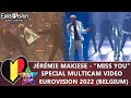 Capture de la vidéo Jérémie Makiese - "Miss You" - Special Multicam Video - Eurovision Song Contest 2022 (🇧🇪Belgium)