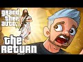 The Return... (Grand Theft Auto 5)