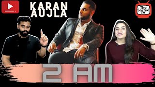 2 AM Karan Aujla | Roach Killa | Rupan Bal || Delhi Couple Reactions