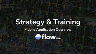 Mobile Application Overview | FlowMSP