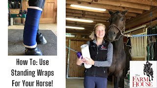 How To: Use Standing Wraps for Your Horse!