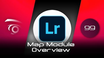 Lightroom Classic CC - Map Module Overview | Tutorial