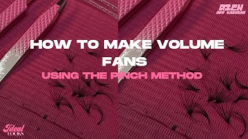 HOW TO MAKE A VOLUME LASH FAN | USING THE PINCH METHOD | VOLUME LASH EXTENSIONS | REAL BREA D 💕