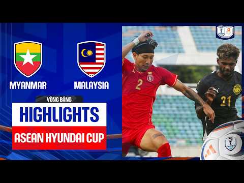 Highlights: Myanmar - Malaysia | Ngược dòng xuất sắc, dồn ép nghẹt thở cuối trận — football highlights