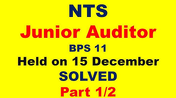 NTS| Junior Auditor| Paper |19 December|2019 |Solved | Part 1