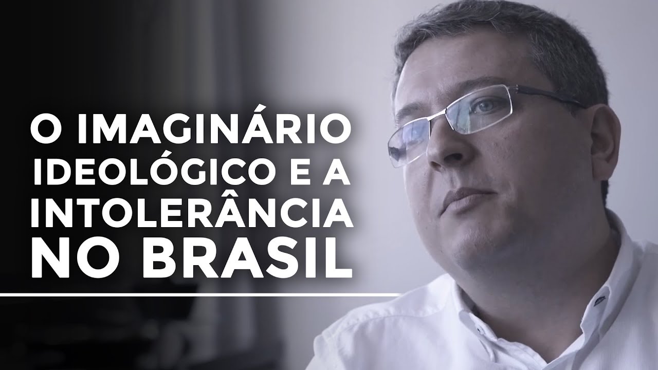 O imaginário ideológico e a intolerância no Brasil | Francisco Escorsim