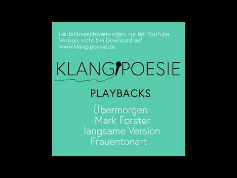 Übermorgen Mark Forster Frauentonart Langsam Playback Karaoke Instrumental