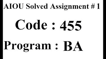 AIOU Code 455 Solved Assignment No 1 Autumn 2023 | Baloch Academy