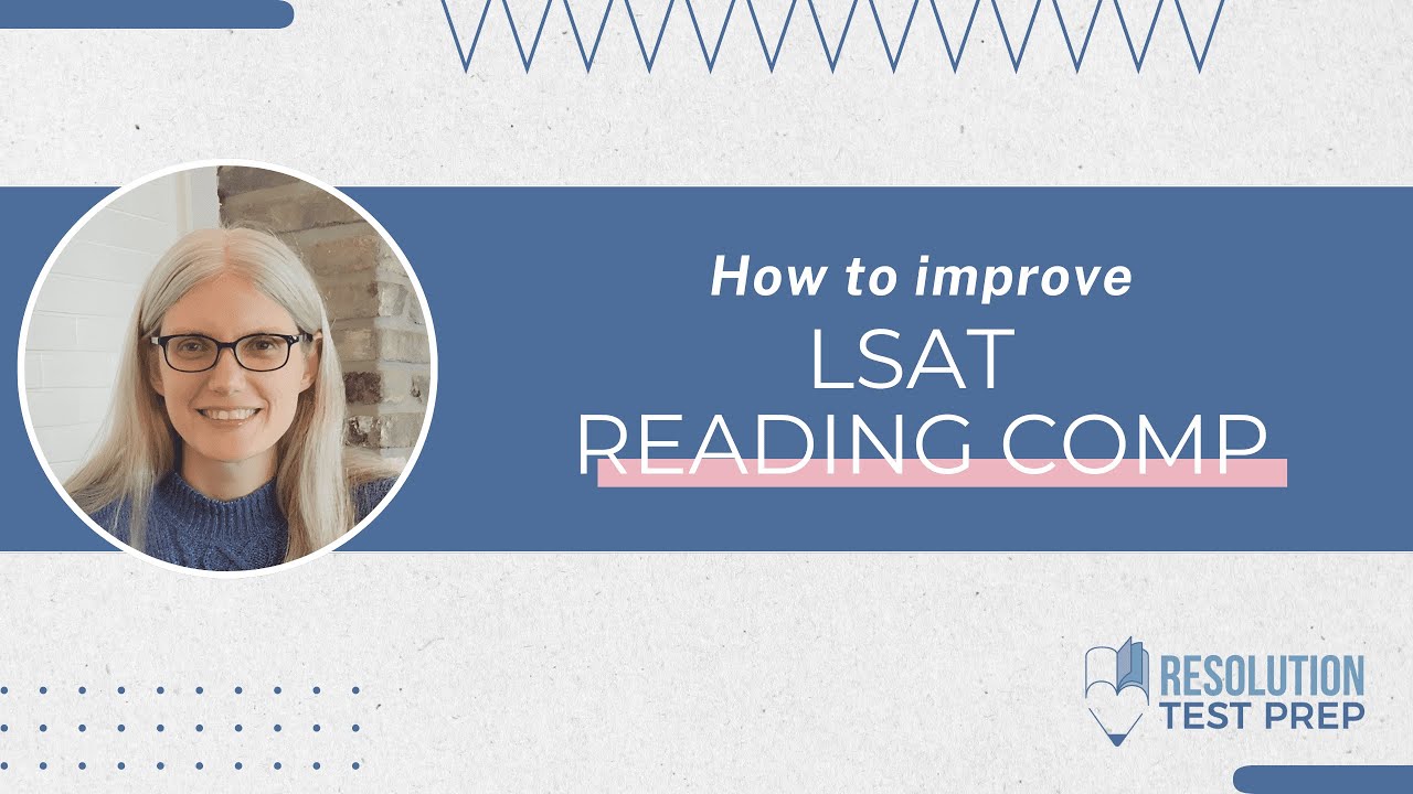 How to Improve LSAT Reading Comprehension - YouTube