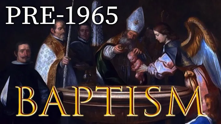 Differences Between Traditional & Novus Ordo Rite of Baptism