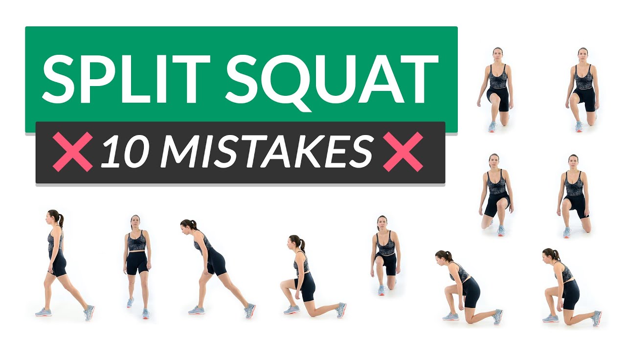 Split Squat: 10 ways to mess up this beautifully useful exercise
