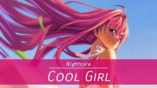 Nightcore - Cool Girl [Radio Mix]