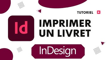 Comment imprimer un livret InDesign