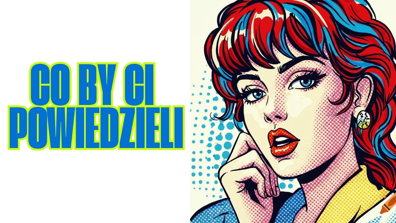 co by Ci powiedzieli, ale nie mają odwagi