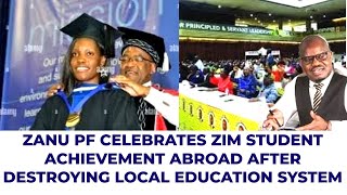 ZANU PF CELEBATES ZIM STUDENT ACHIEVEMENT ABROAD AFTER DESTROYING LOCAL EDUCATION SYSTEM