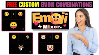 Create Your Perfect Emoji Combo with Emoji Mixer