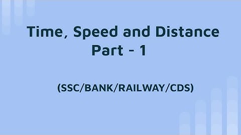 TIME, SPEED AND DISTANCE MATHS  CONCEPTS AND SHORTCUT TRICKS | PART-1 | BY ABHISHEK PRATAP SINGH |