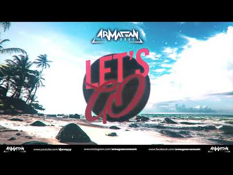 Armağan Oruç - Let's Go