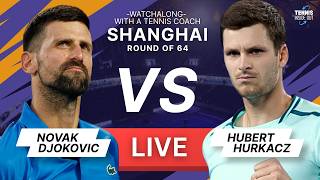 DJOKOVIC vs HURKACZ - Shanghai 2026 - Round 2 - Tennis Watchalong