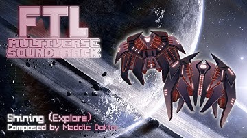 [FTL Multiverse OST] Shining Explore