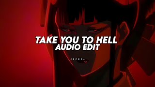 take you to hell - ava max「 edit audio 」