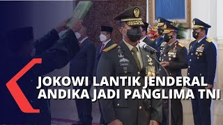 BREAKING NEWS! Detik-detik Presiden Jokowi Lantik Jenderal Andika Perkasa Jadi Panglima TNI