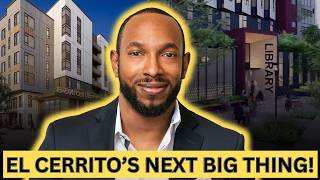 El Cerrito Just Got a $95 MILLION Development Deal — What EVERY Homeowner Must Know