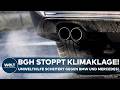 DEUTSCHLAND: BGH stoppt Klimaklage! Deutsche Umwelthilfe scheitert gegen Mercedes und BMW!