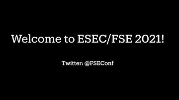 ESEC/FSE 2021 welcome video