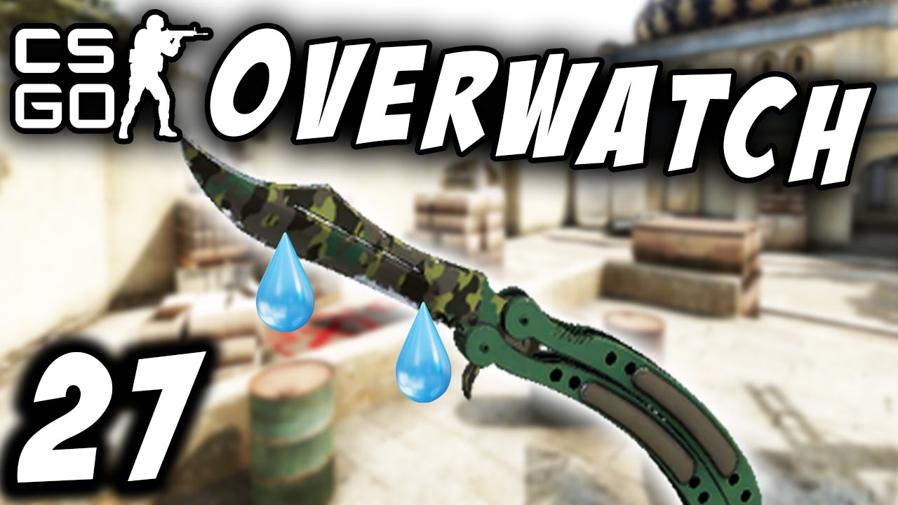 CS:GO OVERWATCH #27 | EIN BUTTERFLY KNIFE?! (Deutsch)