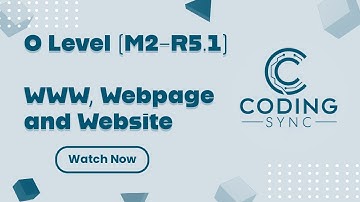 Discover WWW and Websites | Unit 1 (Part-2) | M2-R5.1 | O Level | NIELIT