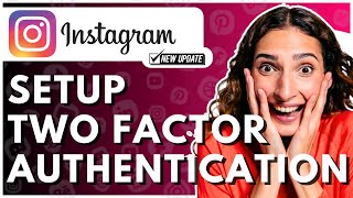 Instagram Two Factor Authentication On Android Setup - Full Guide