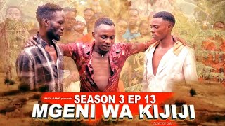 MGENI WA KIJIJI 《13》