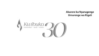 Umurenge wa Kigali:Umugoroba wo kwibuka ku nshuro ya 30 Abazize Jenoside yakorewe Abatutsi mu 1994