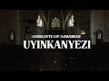 Charlotte Lyf & Lowsheen - Uyinkanyezi (Official Audio)