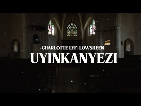 Charlotte Lyf – Uyinkanyezi ft. Lowsheen