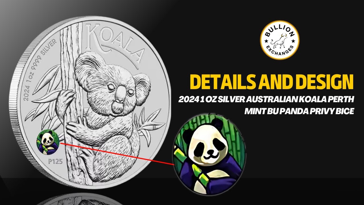 Perth Panda 2024 1 oz Silver Australian Koala Perth Mint BU Panda Privy BICE - YouTube