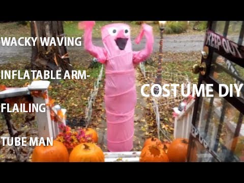 Geek Costume DIY - WACKY WAVING INFLATABLE ARM-FLAILING TUBEMAN - YouTube