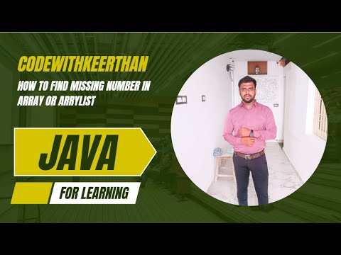 Find the Missing Number in an Array or ArrayList in JAVA | CodeWithKeerthan