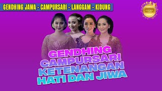 Download Lagu Gendhing Campurcari - Ketenangan Hati Dan Jiwa MP3 Download Lagu Gendhing Campurcari - Ketenangan Hati Dan Jiwa MP3