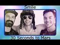 30 Seconds to Mars SMILE  - Jared Leto, Shannon Leto, and Tomo Milicevic