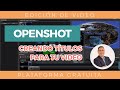 OpenShot - Cómo crear títulos